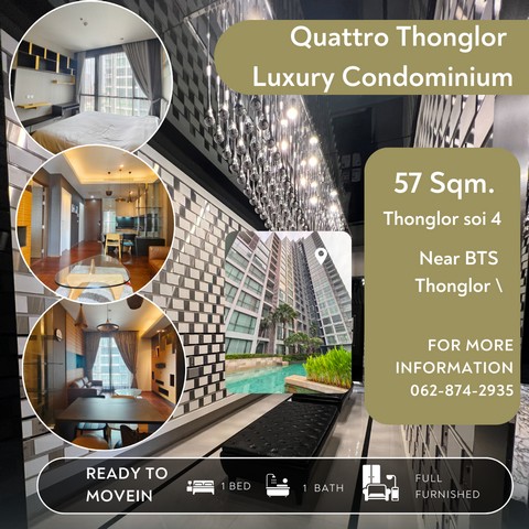 ลด 1 ล้าน Quattro by Sansiri ใกล้ BTS ทองหล่อ ควอทโทรทองหล่อ บาย แสนสิริ คอนโดระดับ Luxury Class